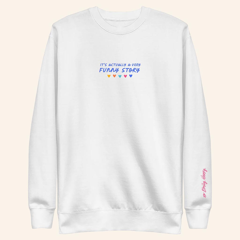 Emily Henry Merch Funny Story Sweatshirt Book Lovers Gifts For Friends Emily Henry Merch Funny Story Sweatshirt Book Lovers Gifts For Friends