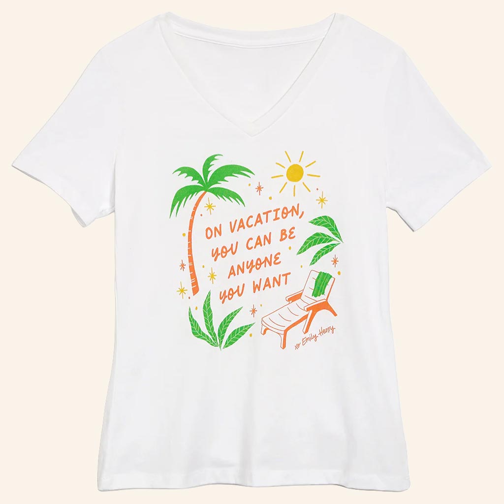 Emily Henry Merch On Vacation You Can Be Anyone V-Neck T-Shirt Gifts For Wife