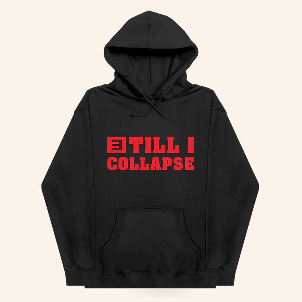 Eminem Merch Till I Collapse Hoodie Cool Gifts For Music Lovers