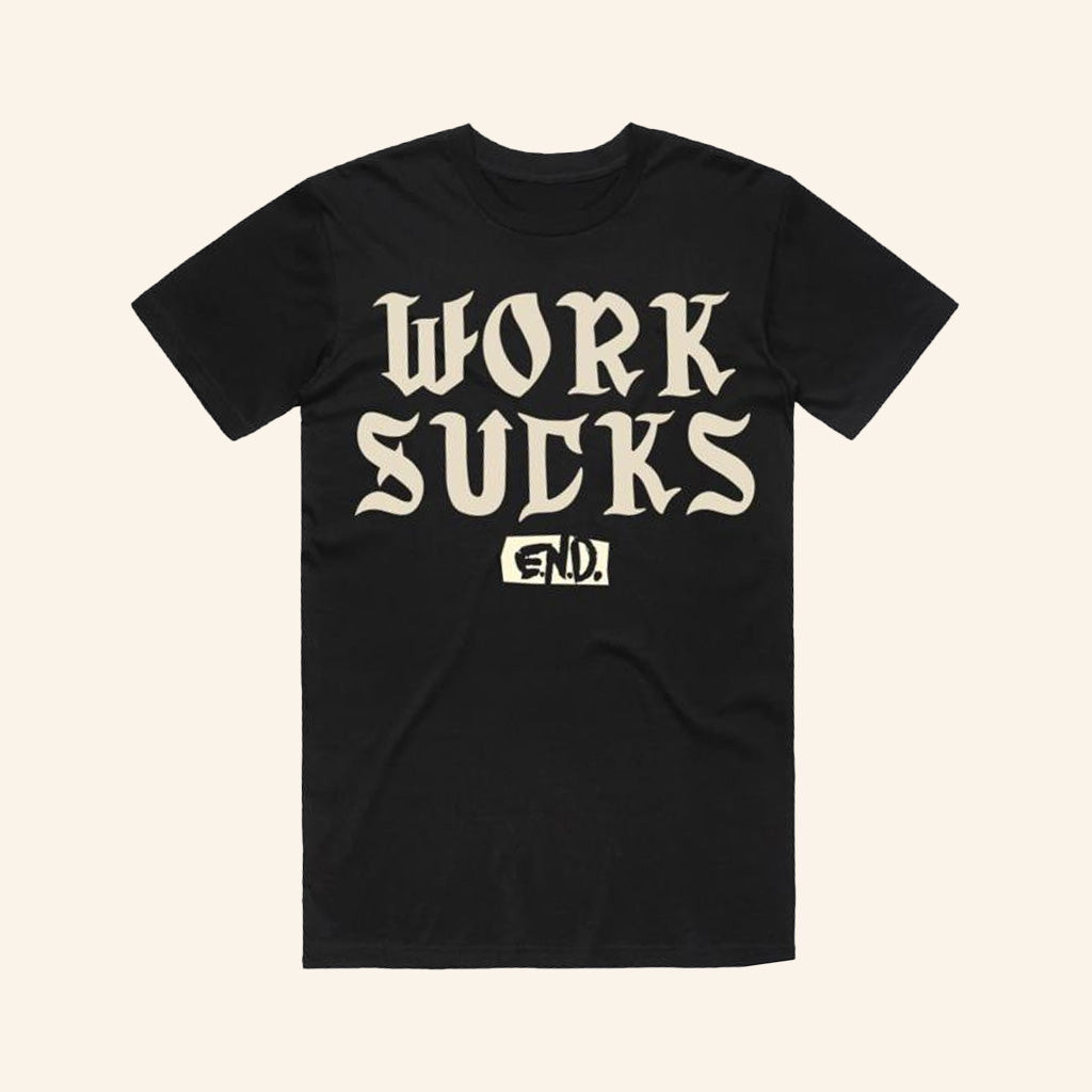 Emos Not Dead Merch Work Sucks Shirt Birthday Present For Husband Emos Not Dead Merch Work Sucks Shirt Birthday Present For Husband