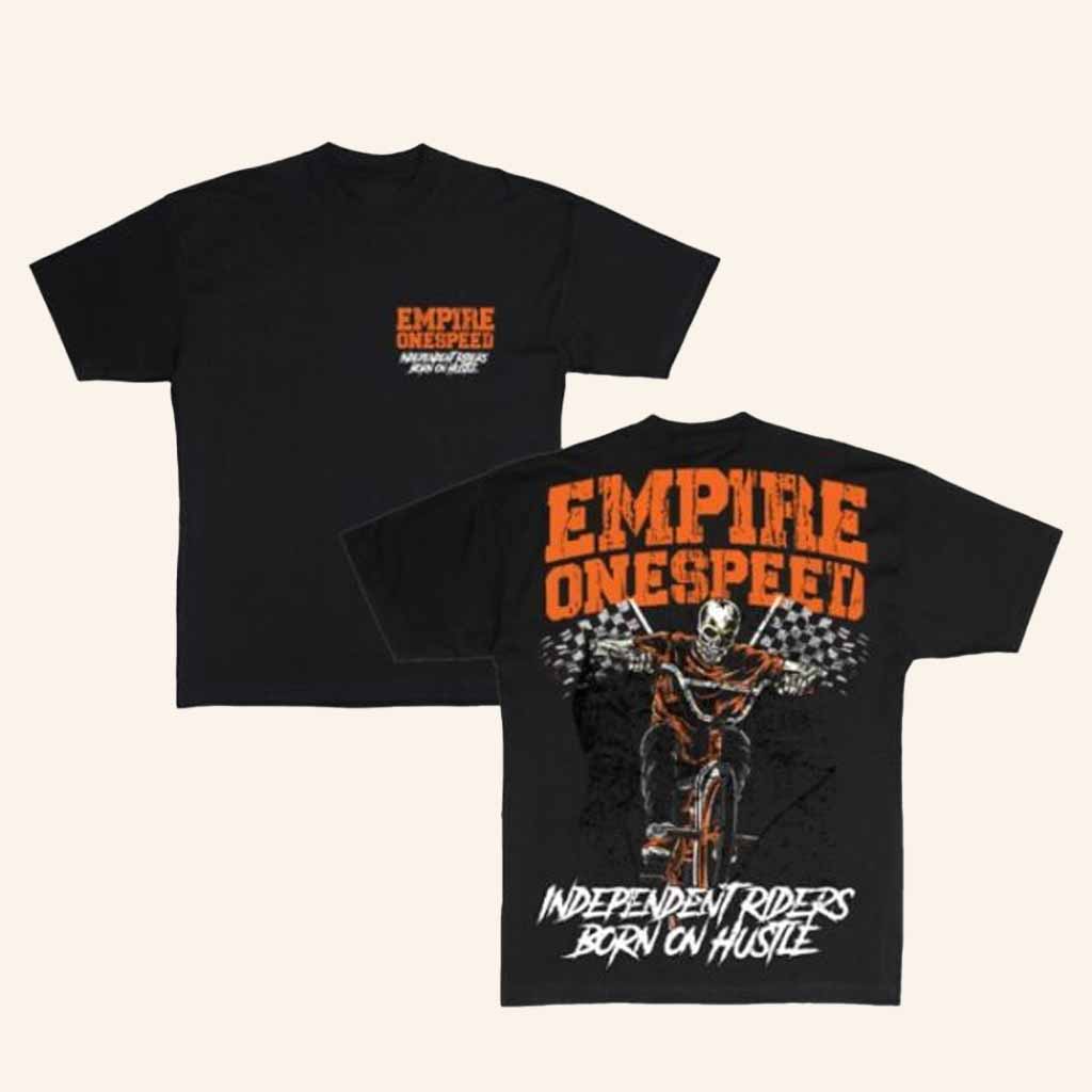 Empire Merch Empire X One Speed T-Shirt Independent Riders Born On Hustle Shirt Him Gifts Empire Merch Empire X One Speed T-Shirt Independent Riders Born On Hustle Shirt Him Gifts