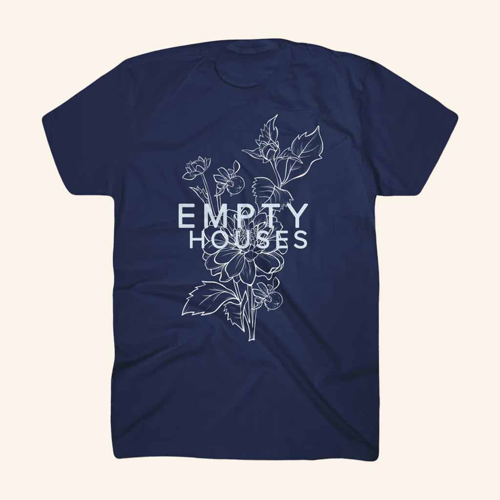 Empty Houses Merch Flowers Shirt Best Christmas Gifts For Husband Empty Houses Merch Flowers Shirt Best Christmas Gifts For Husband