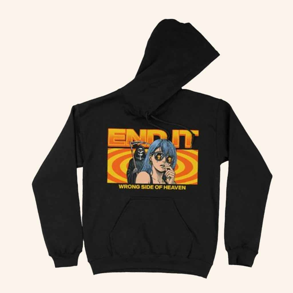 End It Merch Reaper Girl Wrong Side Of Heaven Hoodie Christmas Present For Friend End It Merch Reaper Girl Wrong Side Of Heaven Hoodie Christmas Present For Friend