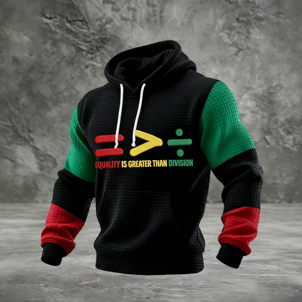 Equality Is Greater Than Division Hoodie Black History Month Clothing USA Melanin Pride Merch