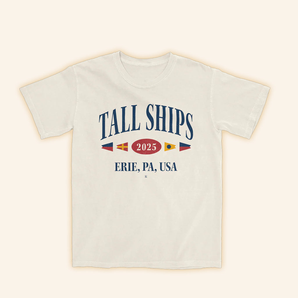 Erie Apparel Merch Tall Ships Signal T-Shirt Gifts For Dad Erie Apparel Merch Tall Ships Signal T-Shirt Gifts For Dad