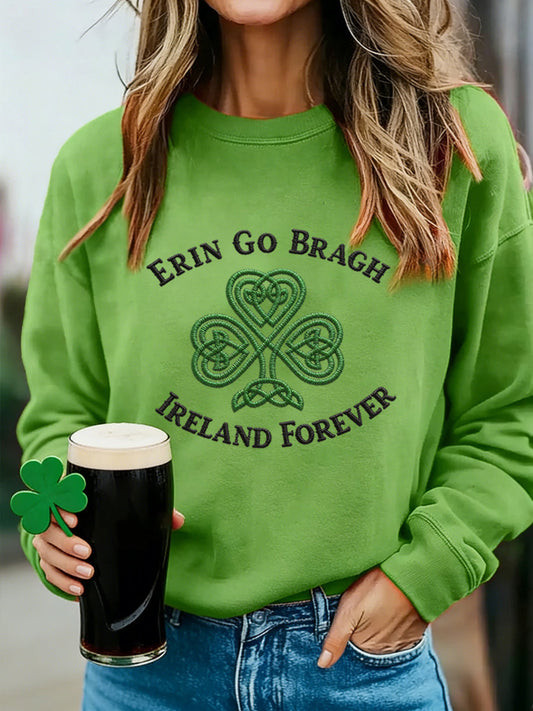 Erin Go Bragh Ireland Forever Sweatshirt St Patrick's Day Celtic Shamrock Irish Pride Outfit