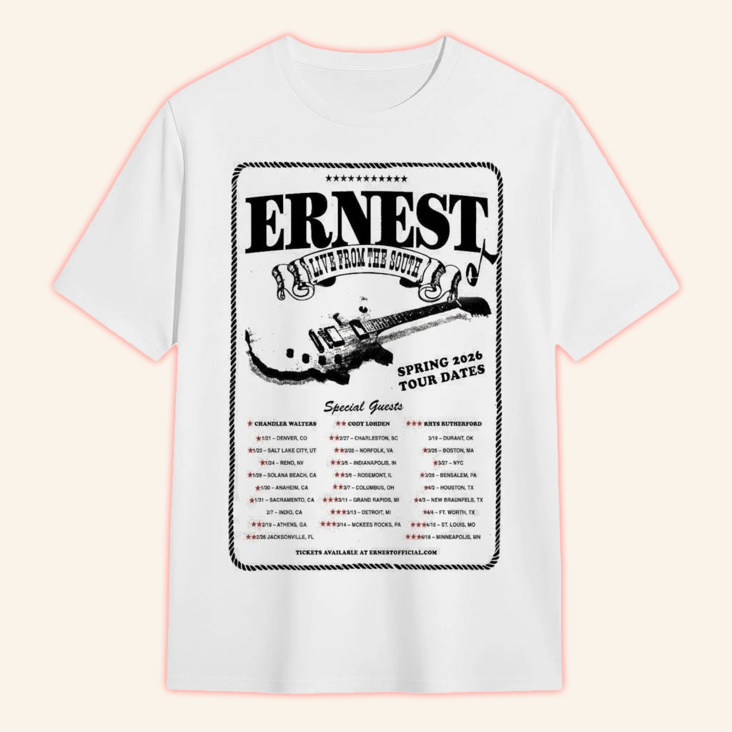 Ernest Live From The South Spring Tour 2026 Dates T-Shirt Ernest Merch Gifts For Music Lovers Ernest Live From The South Spring Tour 2026 Dates T-Shirt Ernest Merch Gifts For Music Lovers