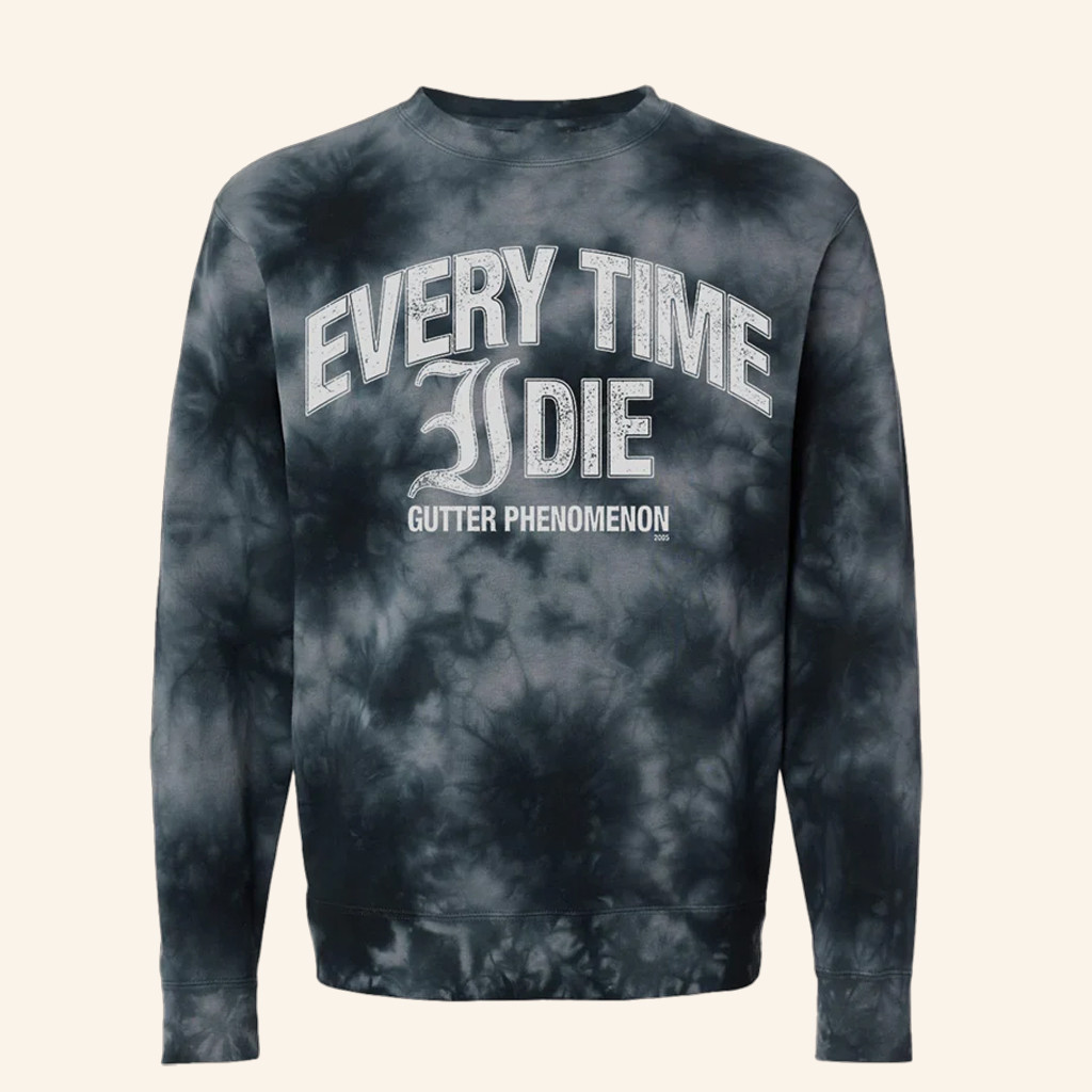 ETID Merch Gutter Phenomenon Tie Dye Crewneck Every Time I Die Sweatshirt Gifts For Boyfriend