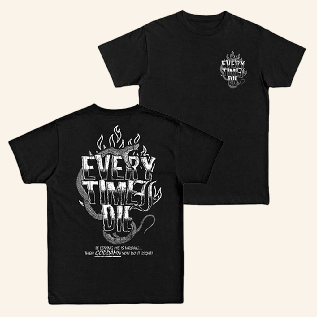 ETID Merch You Do It Right Shirt Every Time I Die Shirt Fans Gift Ideas