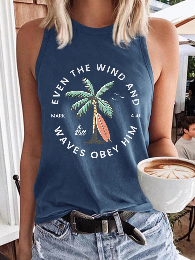Even The Wind And Waves Obey Him Women's Tank Top Faith Apparel Christian Gifts For Her