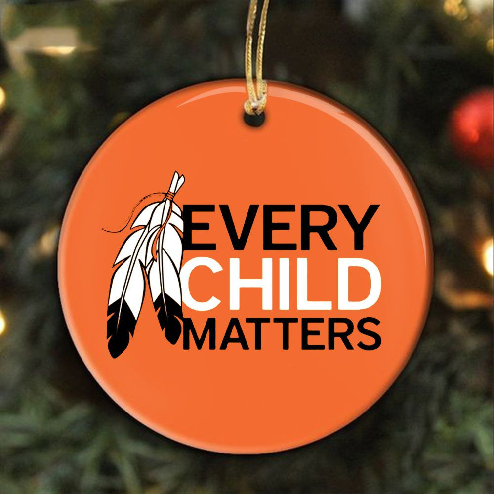 Every Child Matters Ornament Merch Canada Child Lives Matters Awareness 2021