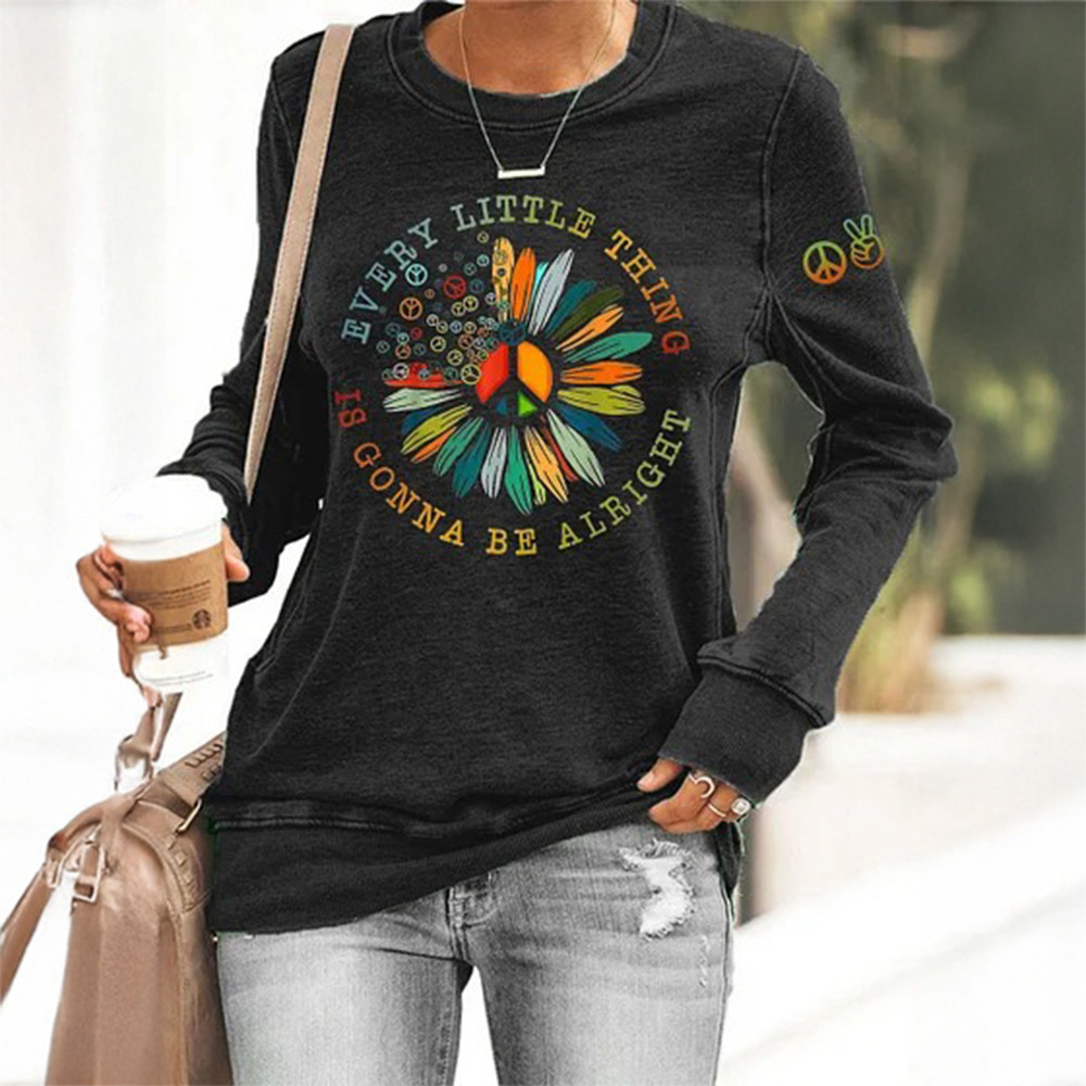 Every Little Thing Is Gonna Be Alright Hippie Sweatshirt Hippie Style Apparel Gift For Wife