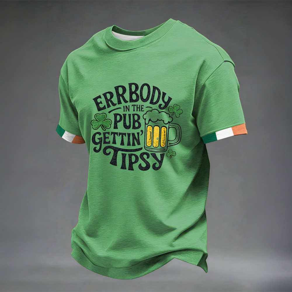 Everybody In The Pub Gettin Tipsy T-Shirt St Patrick's Day Clothes Best Gift For Husband