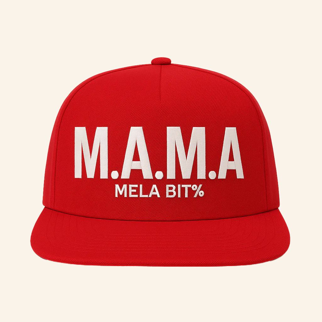 Everydaydays Merch MAMA Mela Bit Snapback Hat Good Christmas Gifts For Men