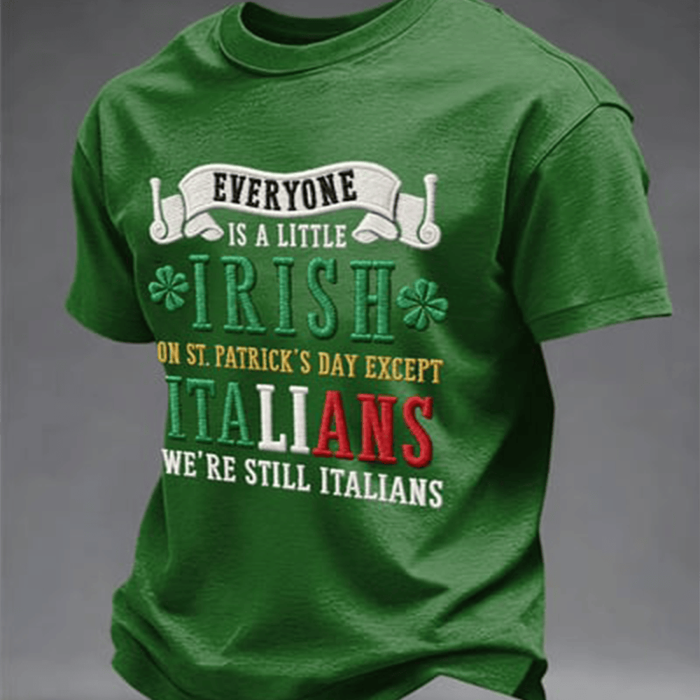 Everyone Is A Little Irish T-Shirt St Patrick's Day Clothes Unique Gift For Coworkers
