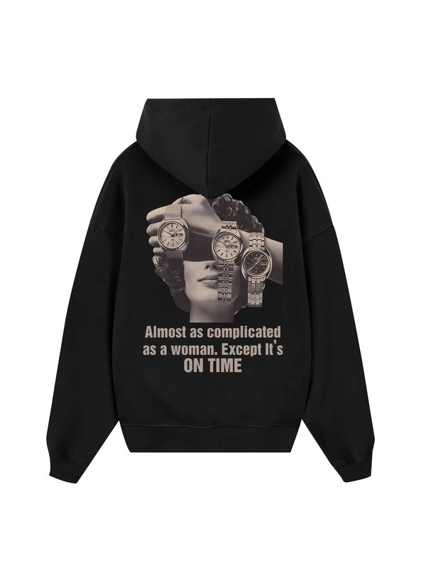 Except It's On Time Hoodie Almost As Complicated As A Woman Funny Clothes Gifts For Her