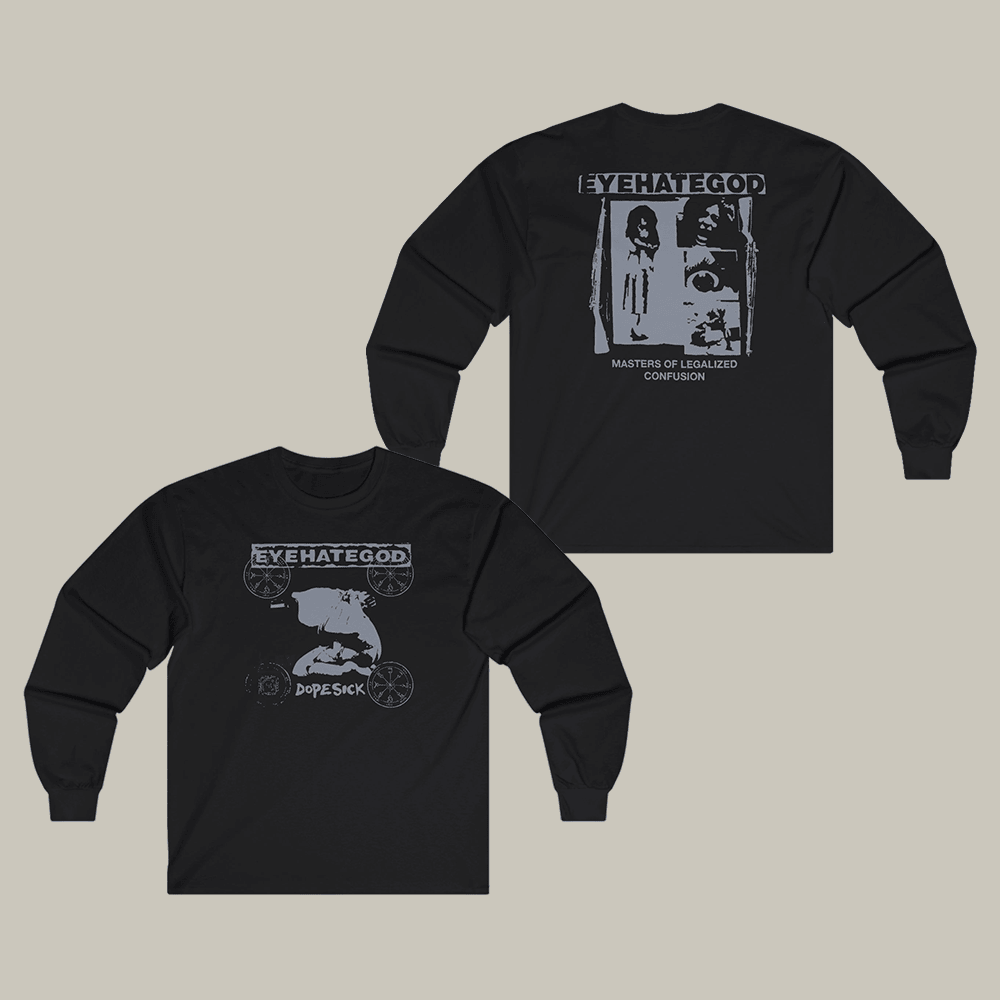 Eyehategod Dopesick Long Sleeve Shirt Eyehategod Apparel Gift For Enthusiasts