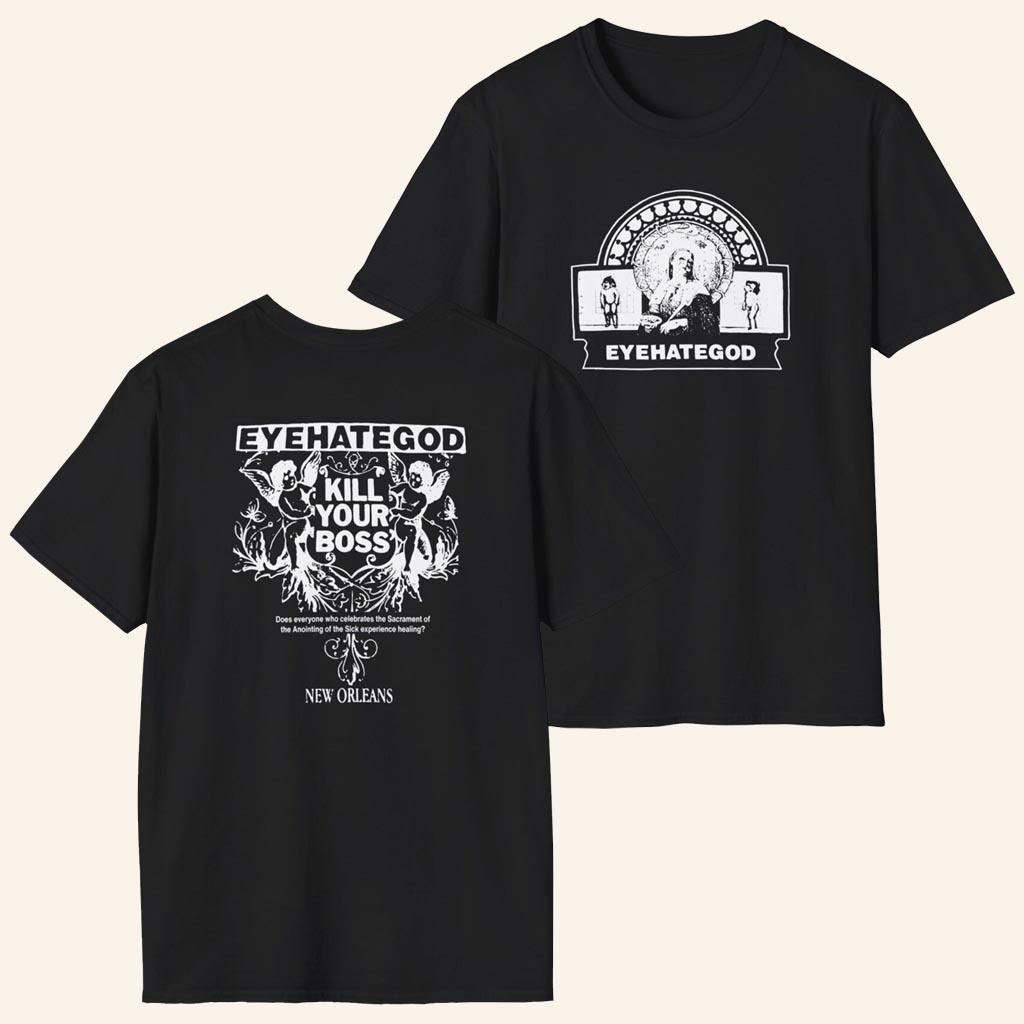 Eyehategod Merch Eyehategod Kill Your Boss T-Shirt Gifts For Brother Eyehategod Merch Eyehategod Kill Your Boss T-Shirt Gifts For Brother