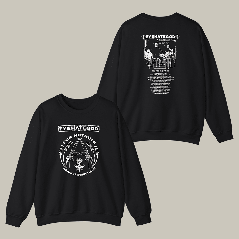 Eyehategod Turn Troubled Tables Us Tour Sweatshirt Trendy Clothing Eyehategod Lover Gifts