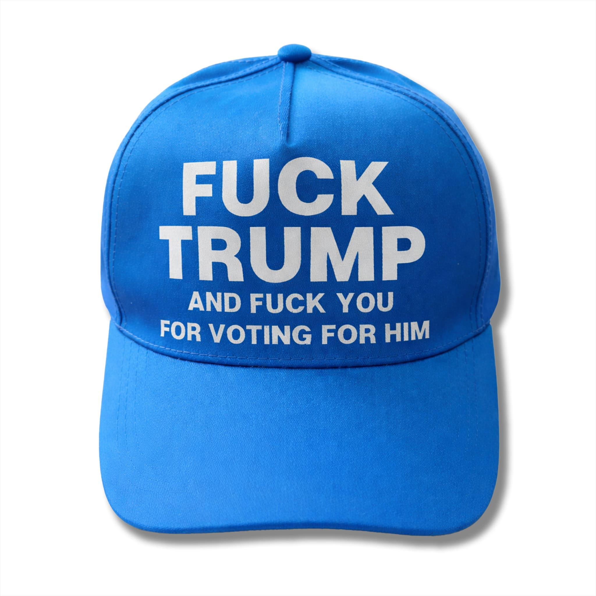 F Trump And F You For Voting For Him Hat No King Hat FDT Gifts For Him