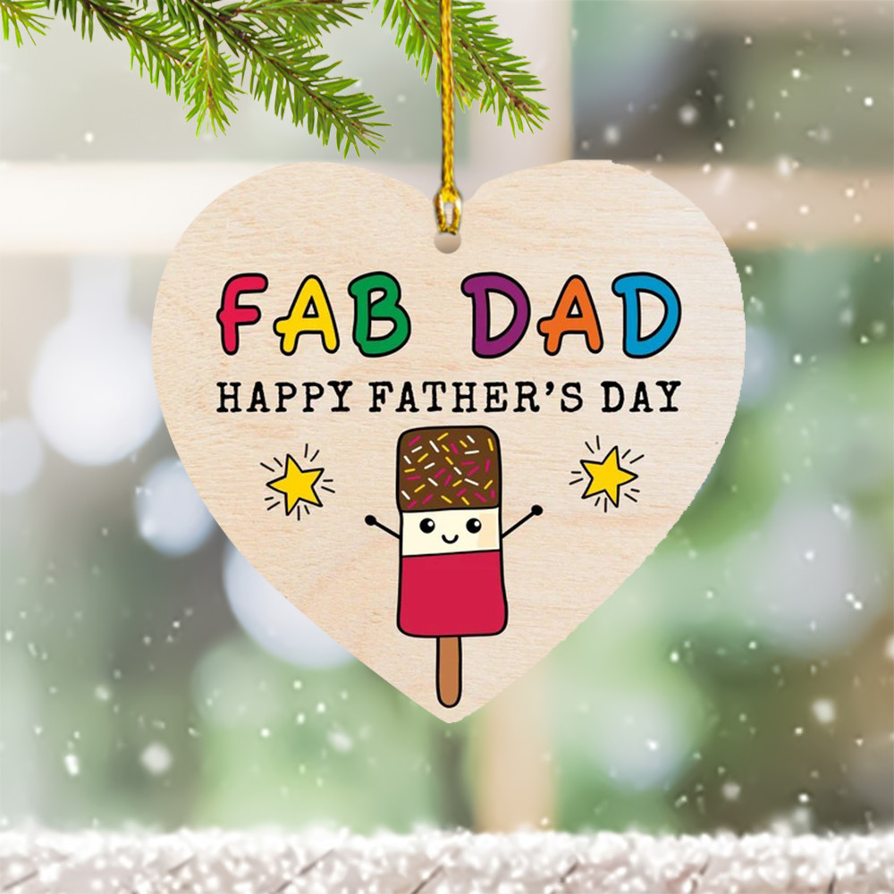 Fab Dad Happy Fathers Day Heart Wood Ornament Cute Fathers Day Ideas For Husband