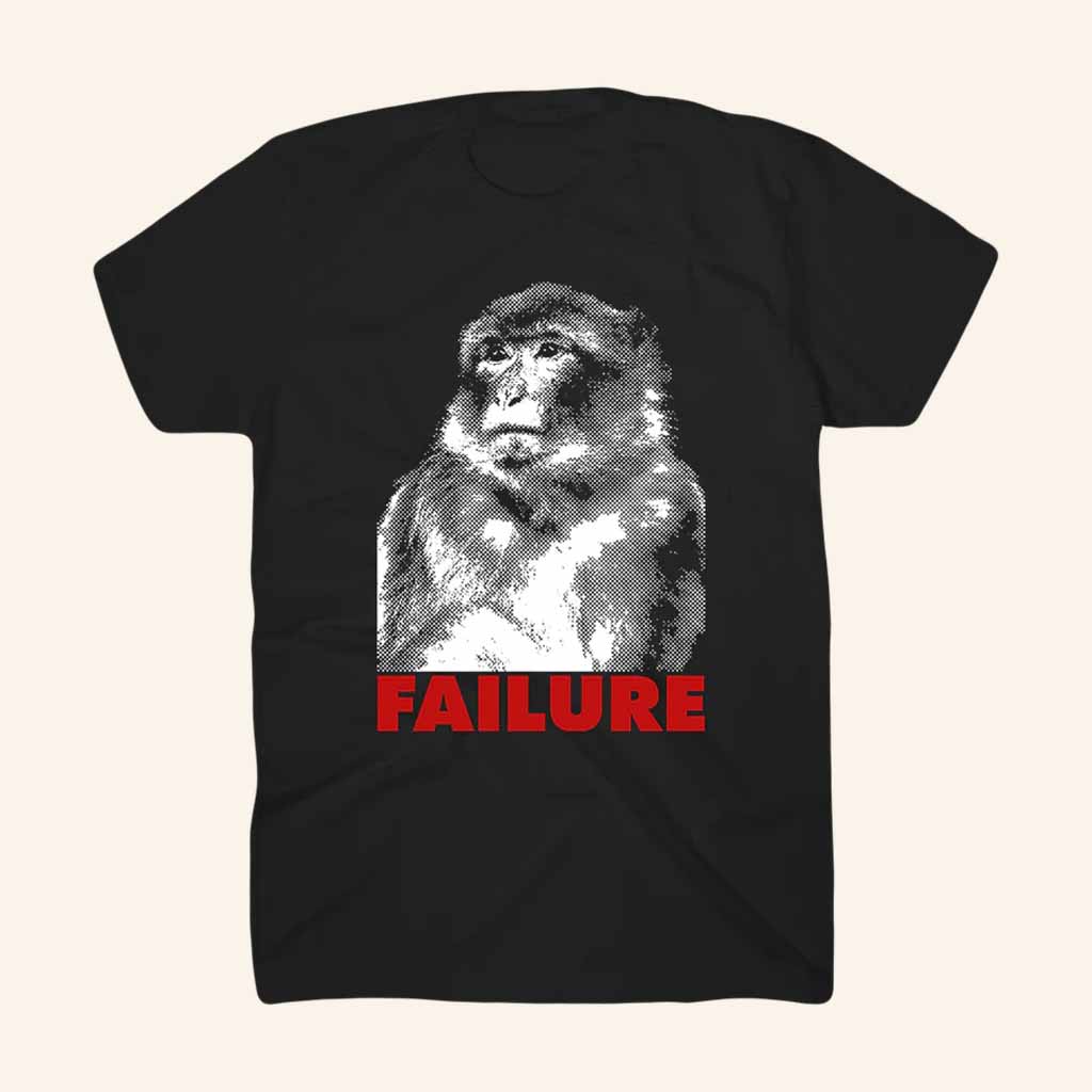 Failure Merch Macaque Black T-Shirt Unique Christmas Gifts For Men Failure Merch Macaque Black T-Shirt Unique Christmas Gifts For Men