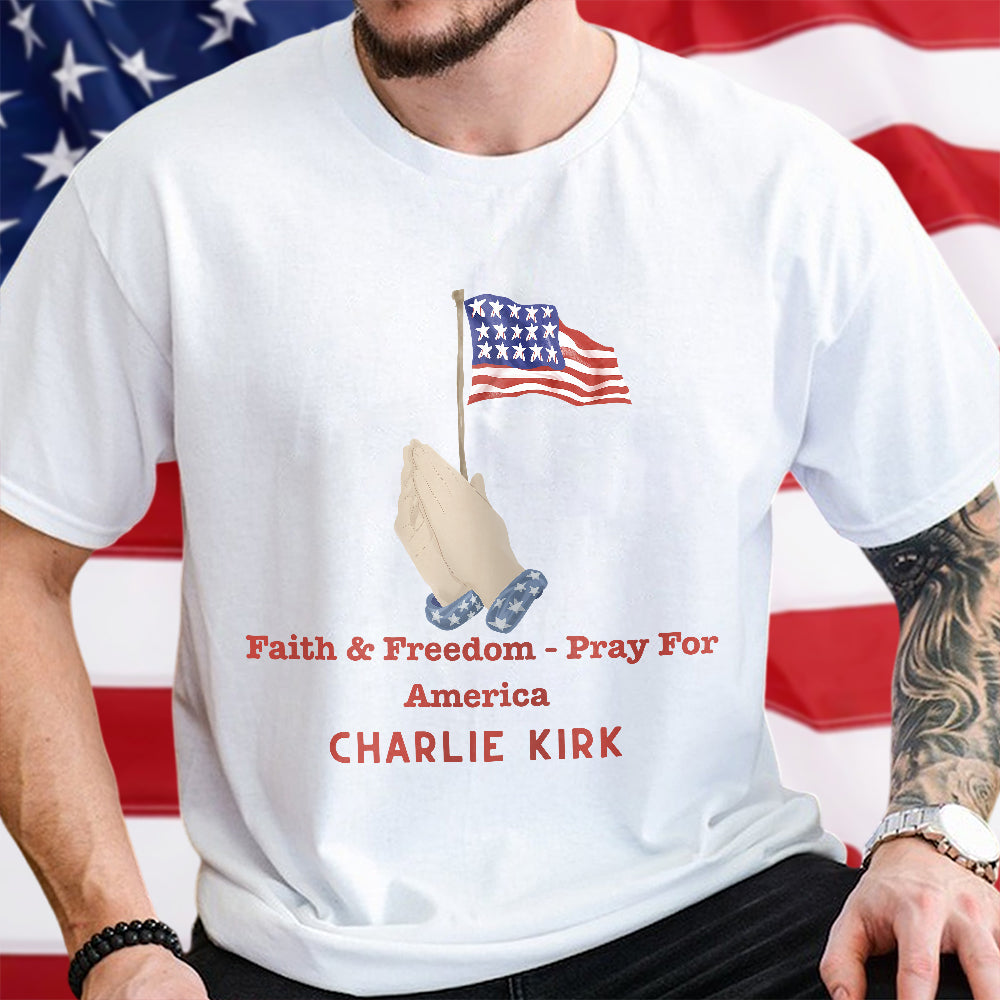 Faith & Freedom Pray for America Bright Shirt Gift for Patriots