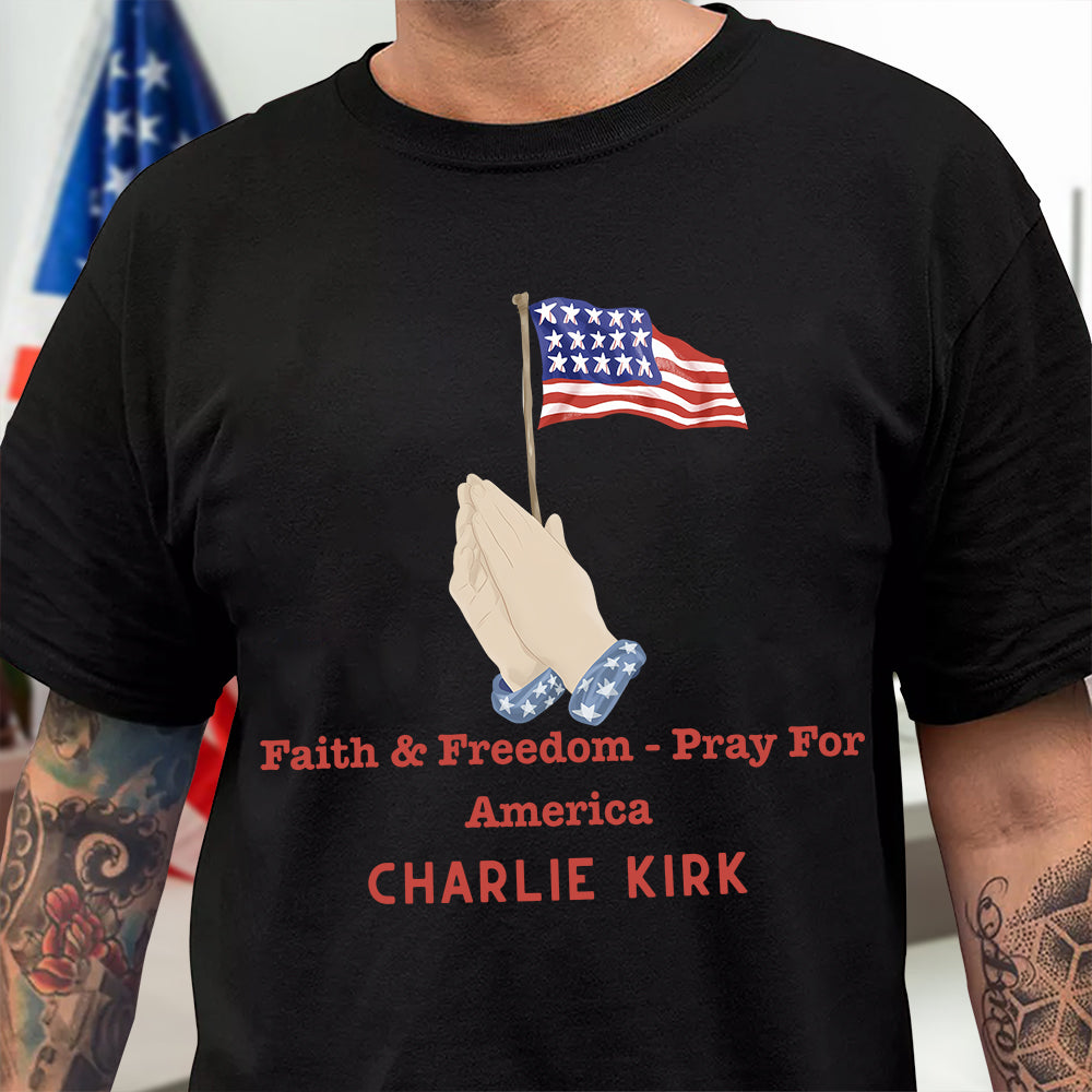 Faith & Freedom Pray for America Dark Shirt Gift for Free Speech Supporters