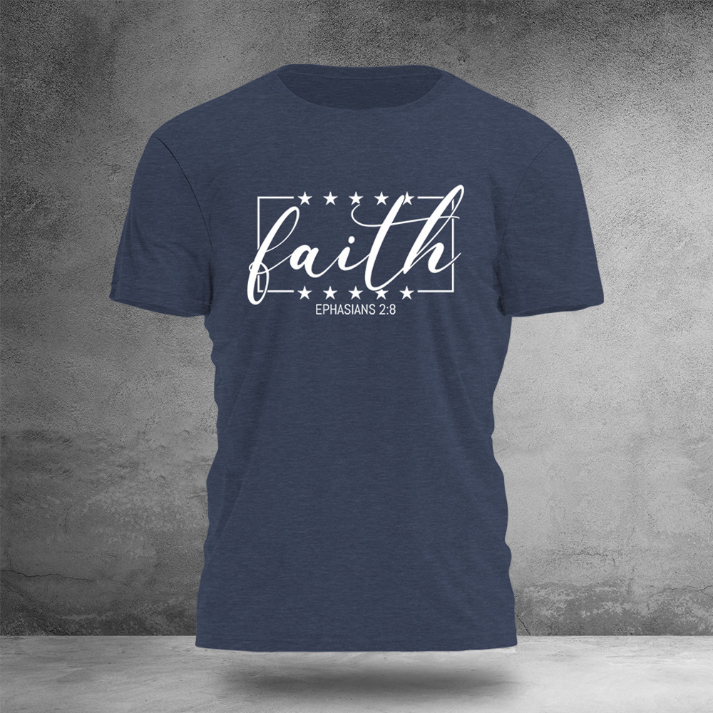 Faith Ephesians 2 8 T-Shirt Bible Verse Christian Clothes Unique Gifts For Christians