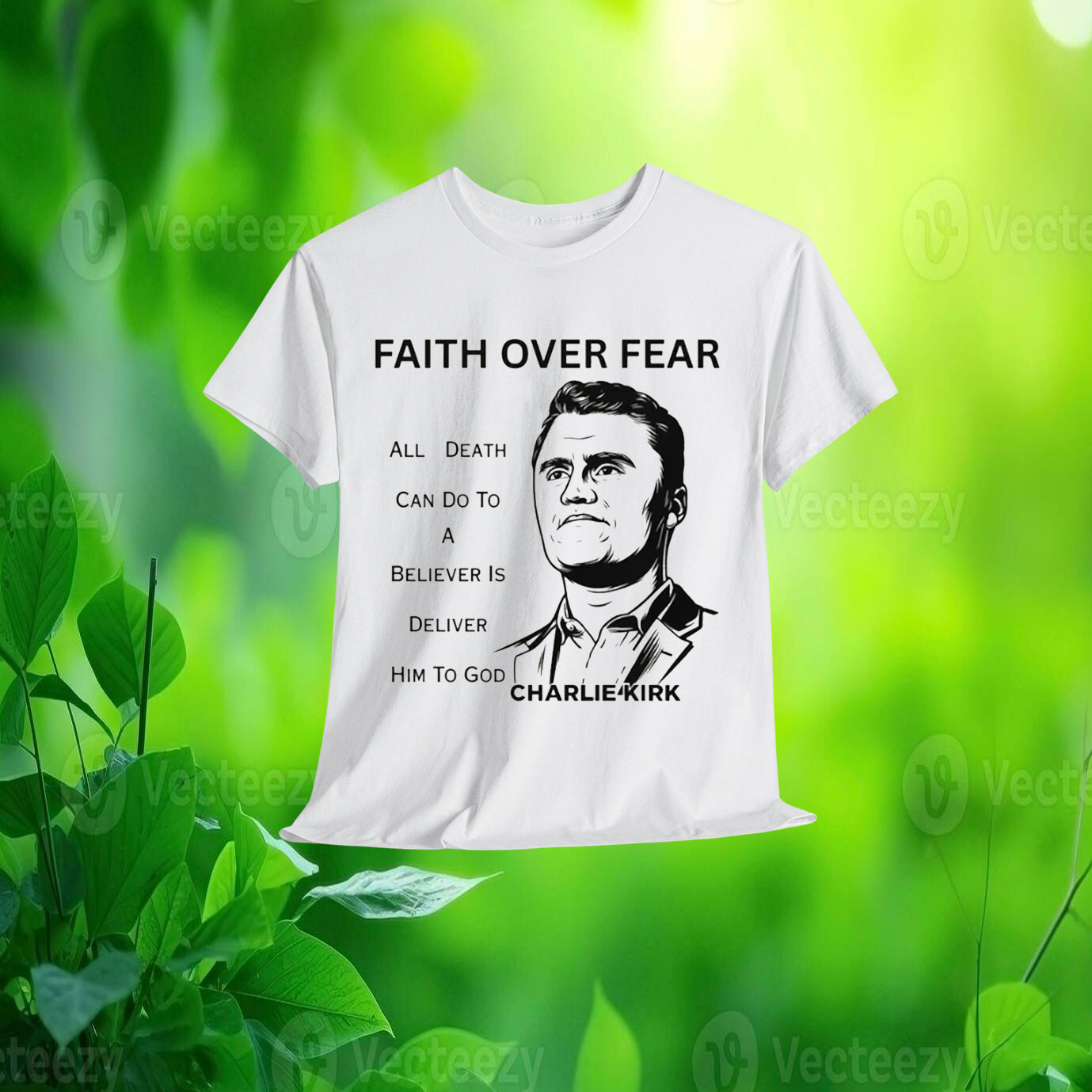 Faith OVer Fear Charlie Kirk Shirt