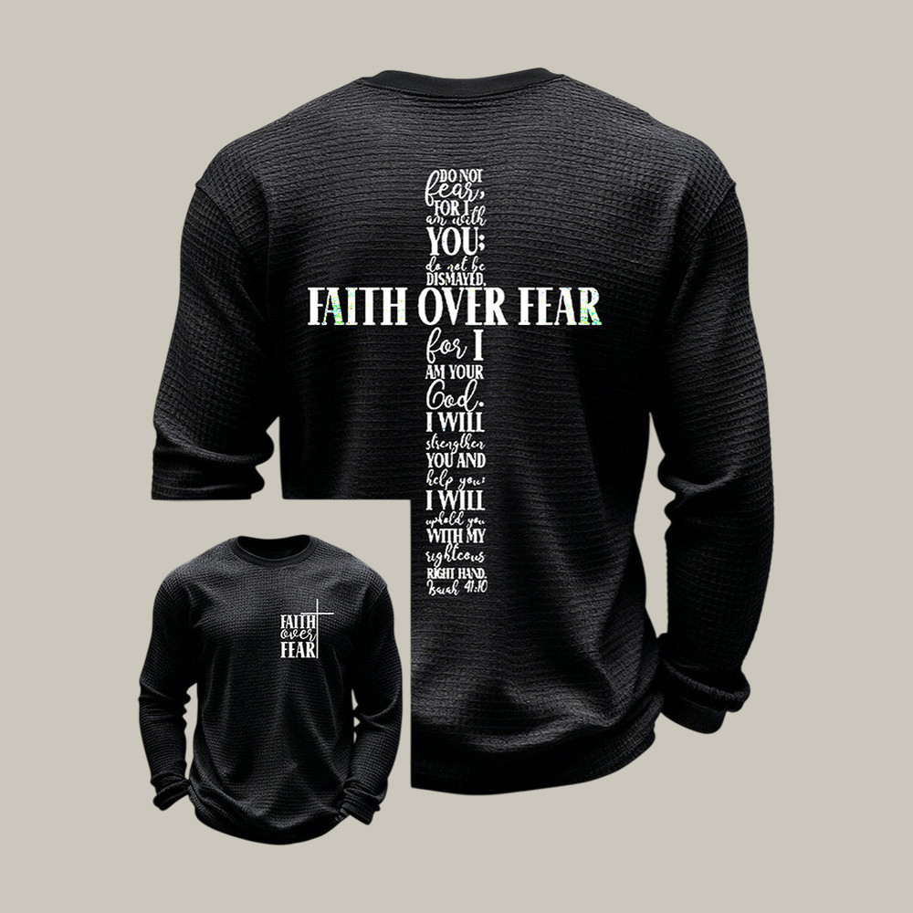 Faith Over Fear Cross Long Sleeve Shirt Jesus Apparel Religious Gift For Father