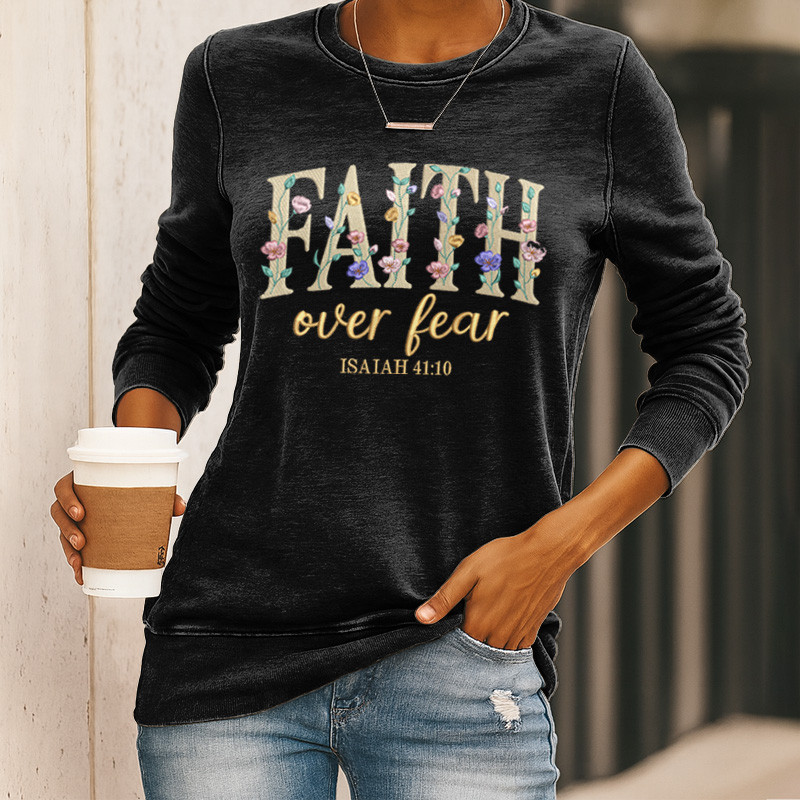Faith Over Fear Sweatshirt Bible Verse Christian Apparel Gift For Women
