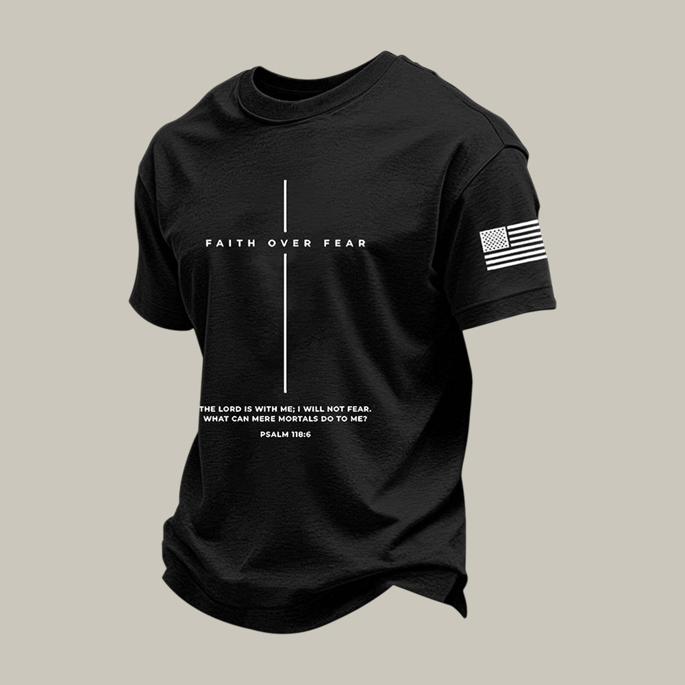 Faith Over Fear The Lord Is With Me T-Shirt Faith In Jesus Shirt Present For Christians