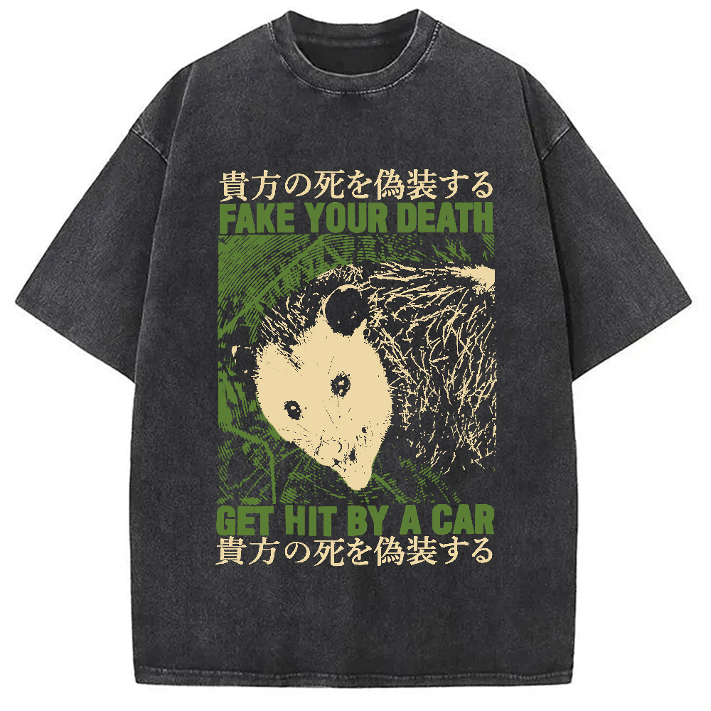 Fake Your Death Opossum Washed T-Shirt Minimal Retro Graphic Clothing Gifts For Him