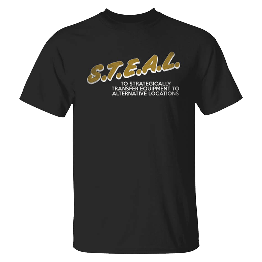 Fat Electrician Merch The Fat Electrician STEAL T-Shirt Mother's Day Gifts Gift for Brother Fat Electrician Merch The Fat Electrician STEAL T-Shirt Mother's Day Gifts Gift for Brother