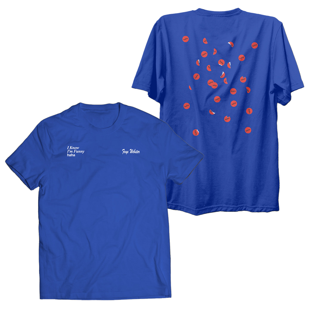 Faye Webster Merch I Know I'm Funny Haha Faye Webster T-Shirt Gifts For Music Fans Faye Webster Merch I Know I'm Funny Haha Faye Webster T-Shirt Gifts For Music Fans