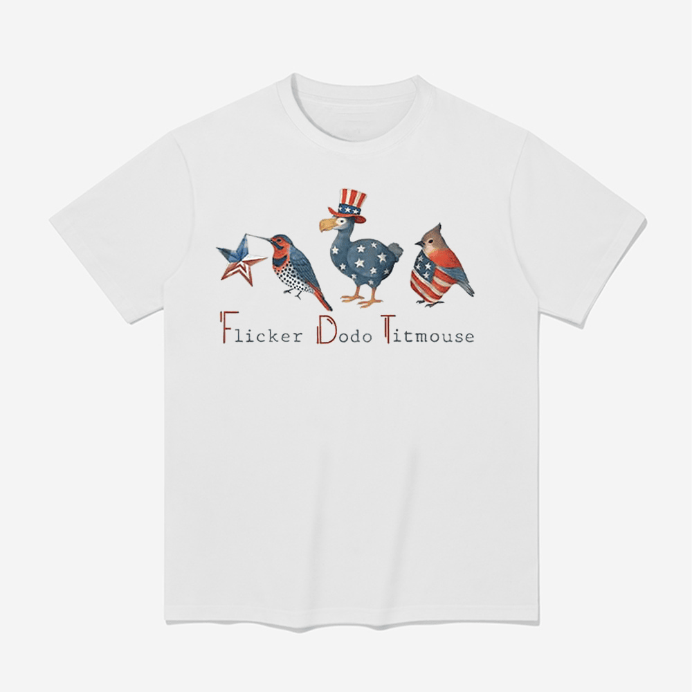 FDT Flicker Dodo Titmouse Independence Day Shirt FDT Merch Unique Gifts For Dad FDT Flicker Dodo Titmouse Independence Day Shirt FDT Merch Unique Gifts For Dad