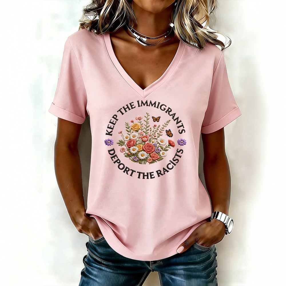 FDT Keep The Immigrants Deport The Racist V-Neck Shirt Abolish ICE Merch Protest Clothing