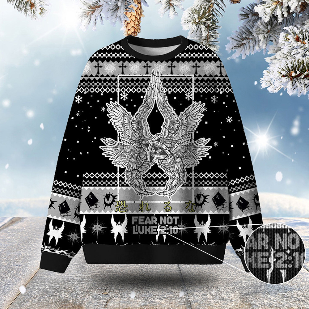Fear Not Ugly Christmas Sweater Christian Themed Sweater Best Gifts For Christmas