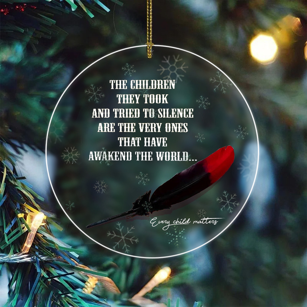 Feather Every Child Matters Ornament Acrylic Ornament The Children They Took And Tried To Silence