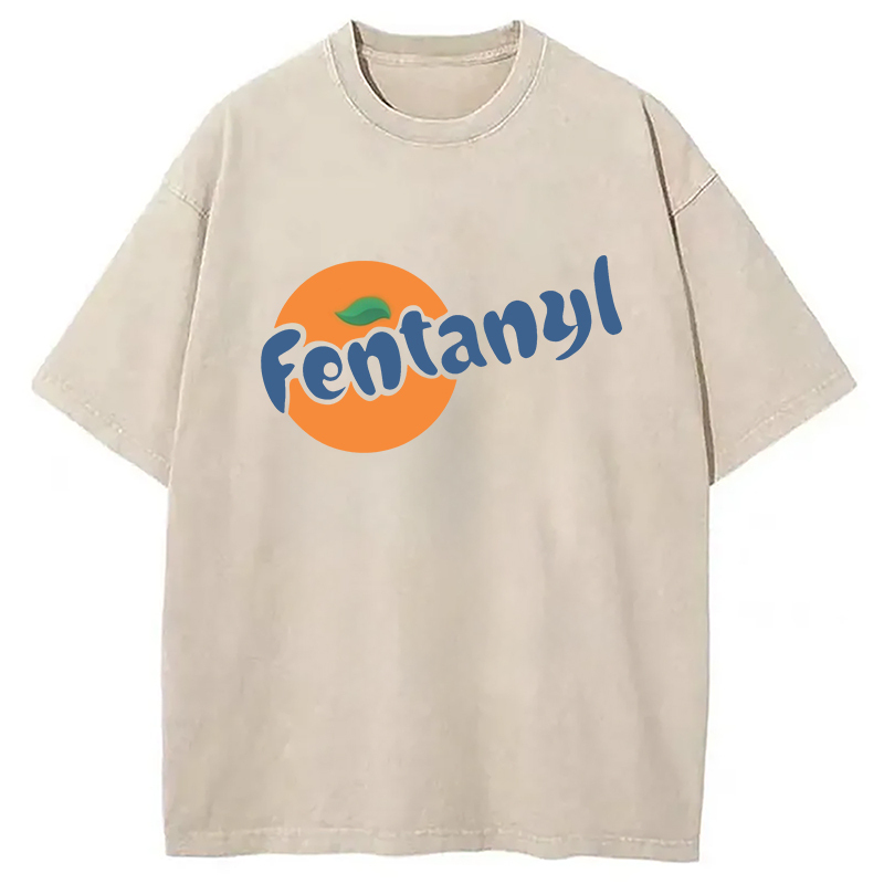 Fentanyl Meme Washed T-Shirt Unique Aesthetic Fashion Tee Gifts For Him