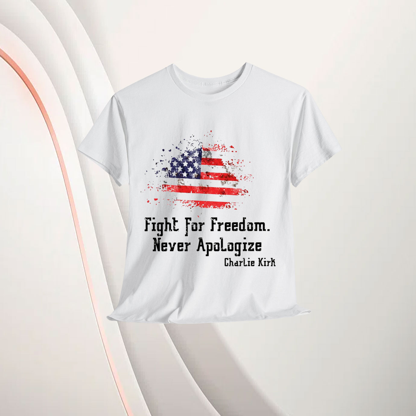 Fight for Freedom Never Apologize Charlie Kirk Shirt