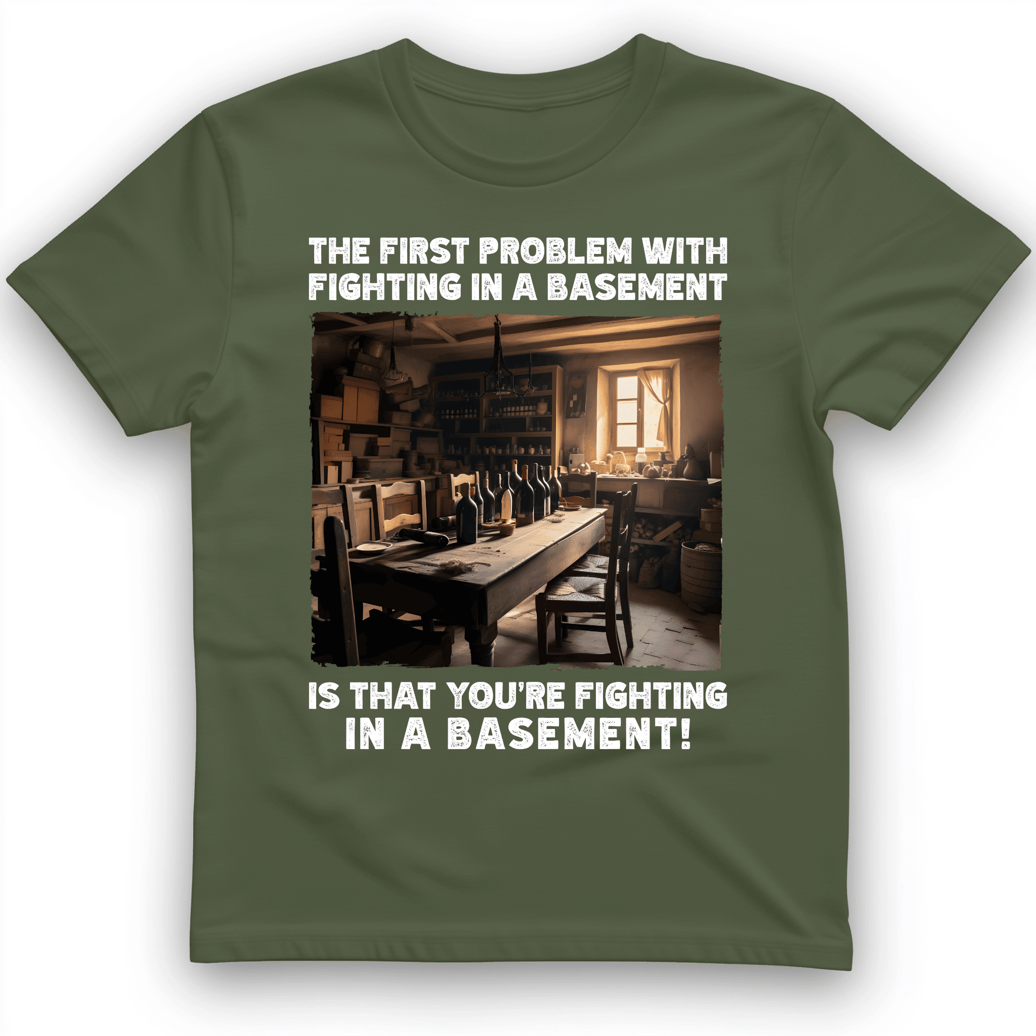 Fighting In A Basement T-Shirt The First Problem Trendy Shirt Funny Gifts For Her