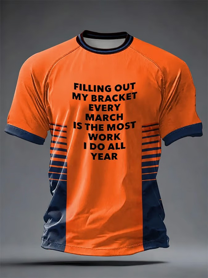 Filling Out My Bracket March Madness T-Shirt Basketball Fan Gear NCAA Shirt Best Gift For Fans