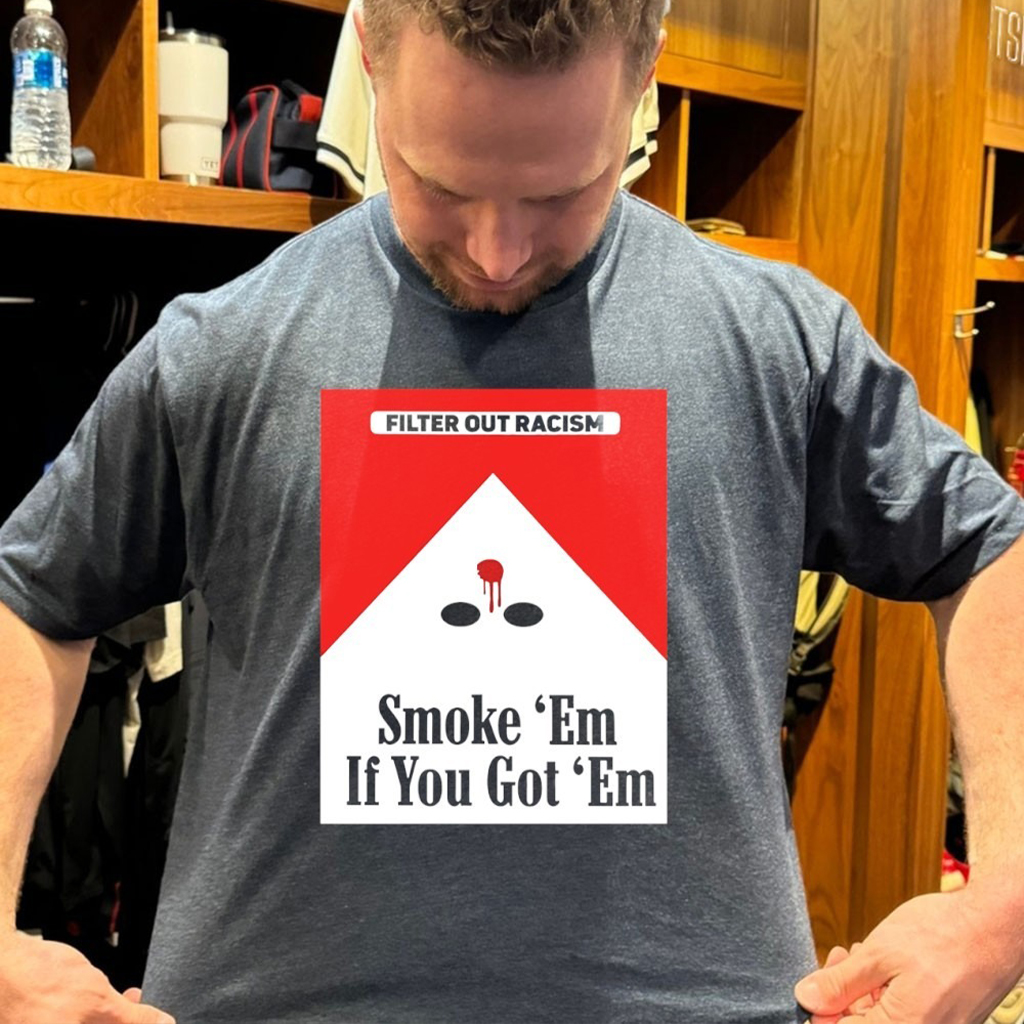 Filter Out Racism Smoke Em If You Got Em T Shirt Filter Out Racism Smoke Em If You Got Em T Shirt