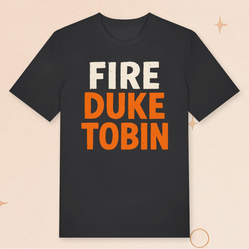 Fire Duke Tobin T-Shirt Cincinnati Football Statement Shirt Gifts For Football Fans Fire Duke Tobin T-Shirt Cincinnati Football Statement Shirt Gifts For Football Fans