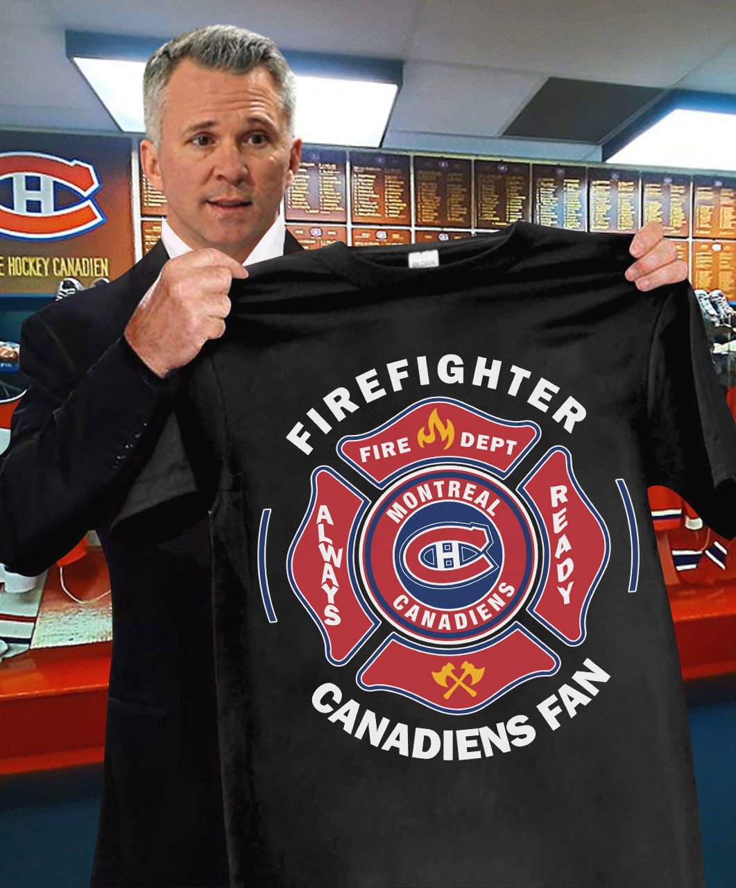 Firefighter Canadiens Fan Always Ready Montreal Canadiens T-Shirt Gifts For Ice Hockey Fans