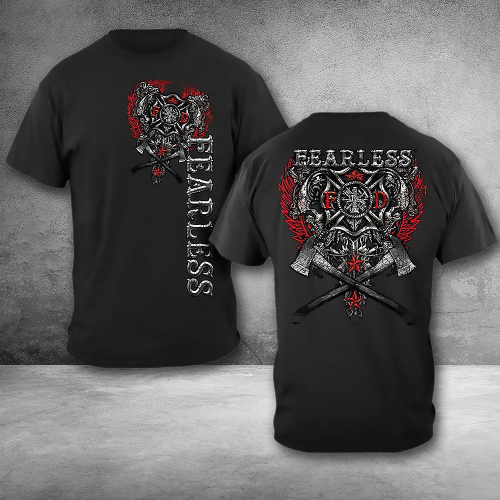 Firefighter Fearless Firefighter Black T-Shirt Pride Fireman Shirt Gifts For Dad