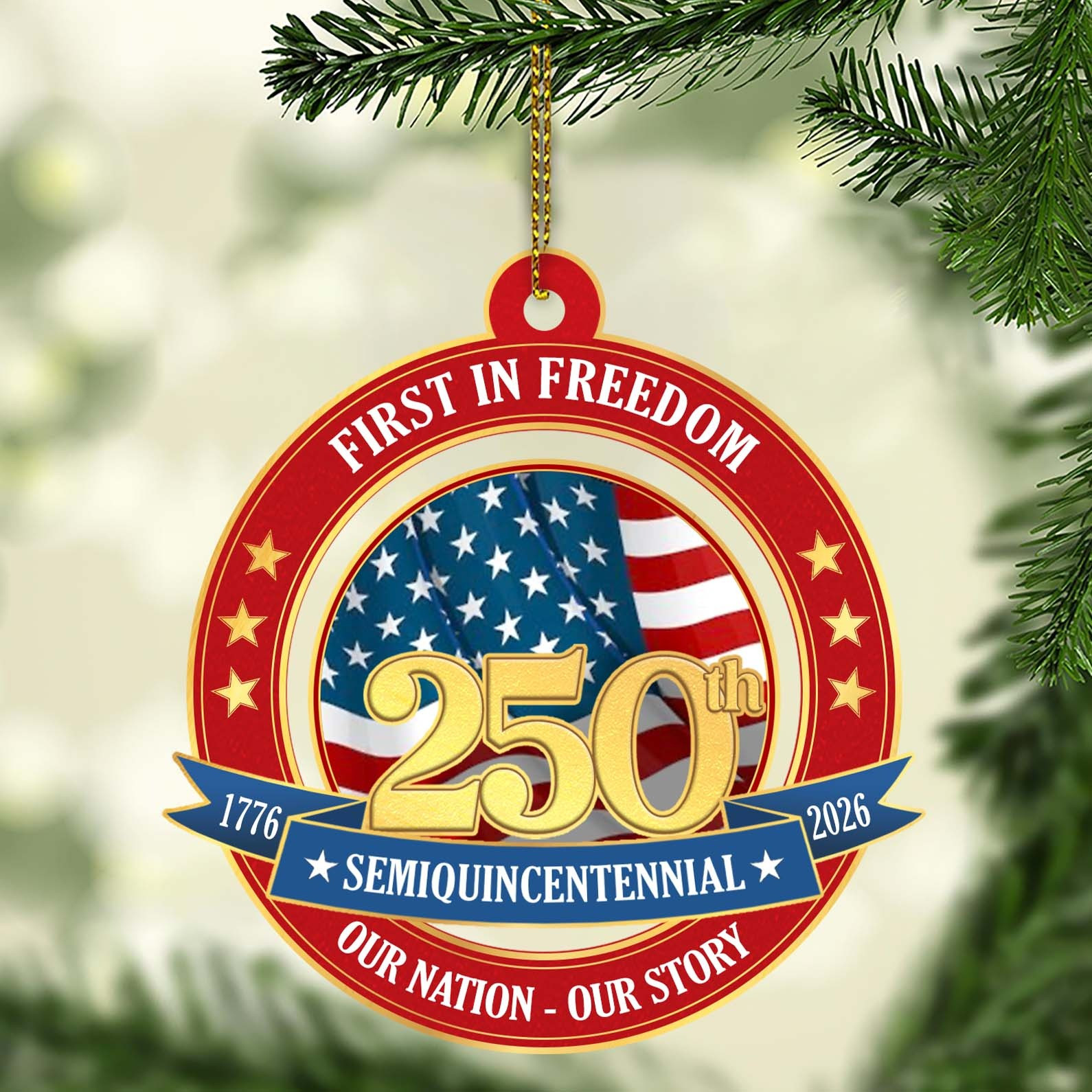 First In Freedom 250th Anniversary Ornament Our Nation Our Story Patriotic Christmas Ornaments