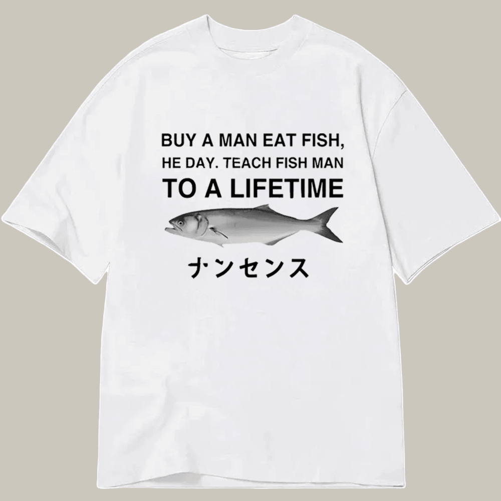 Fish Funny To A Lifetime Classic T-Shirt Hilarious Shirt Meme Gifts For Him